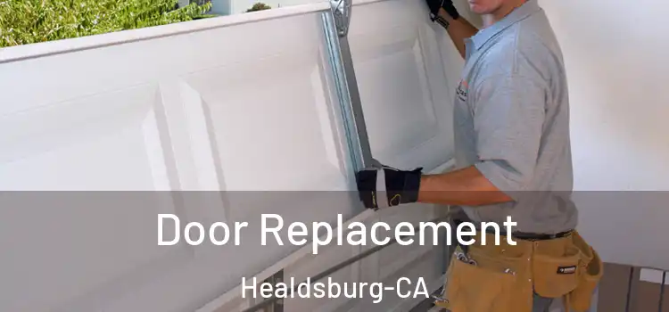 Door Replacement Healdsburg-CA